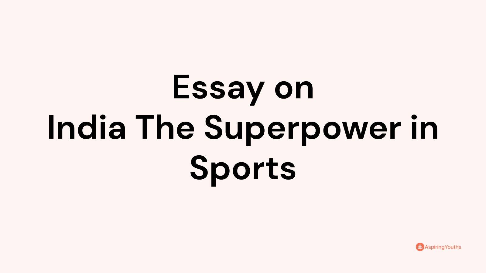 essay india the superpower in sports