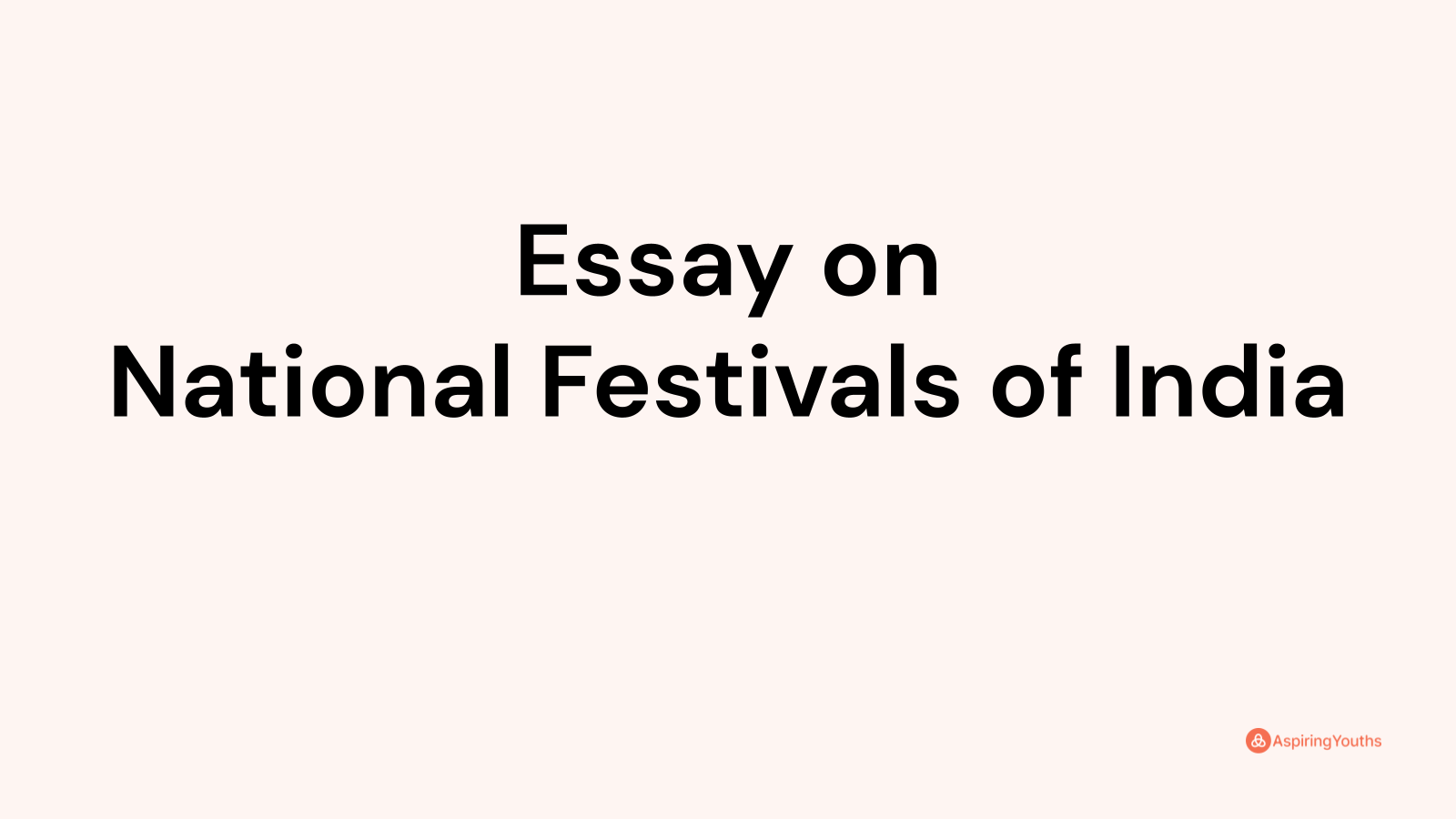 Essay on National Festivals of India