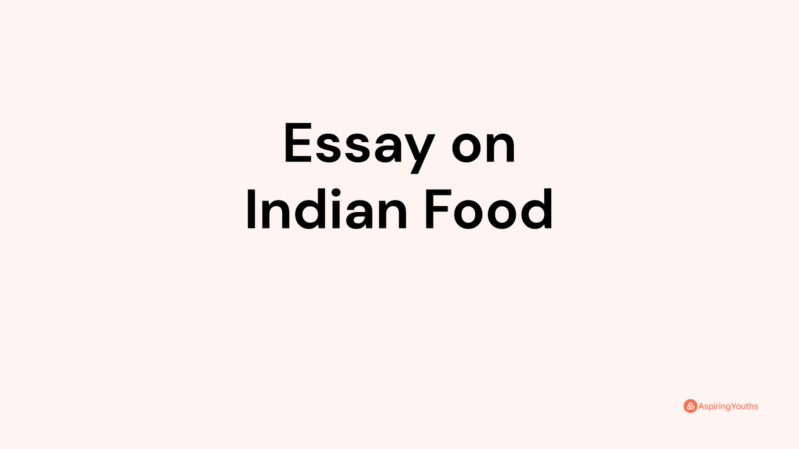 essay about indian food