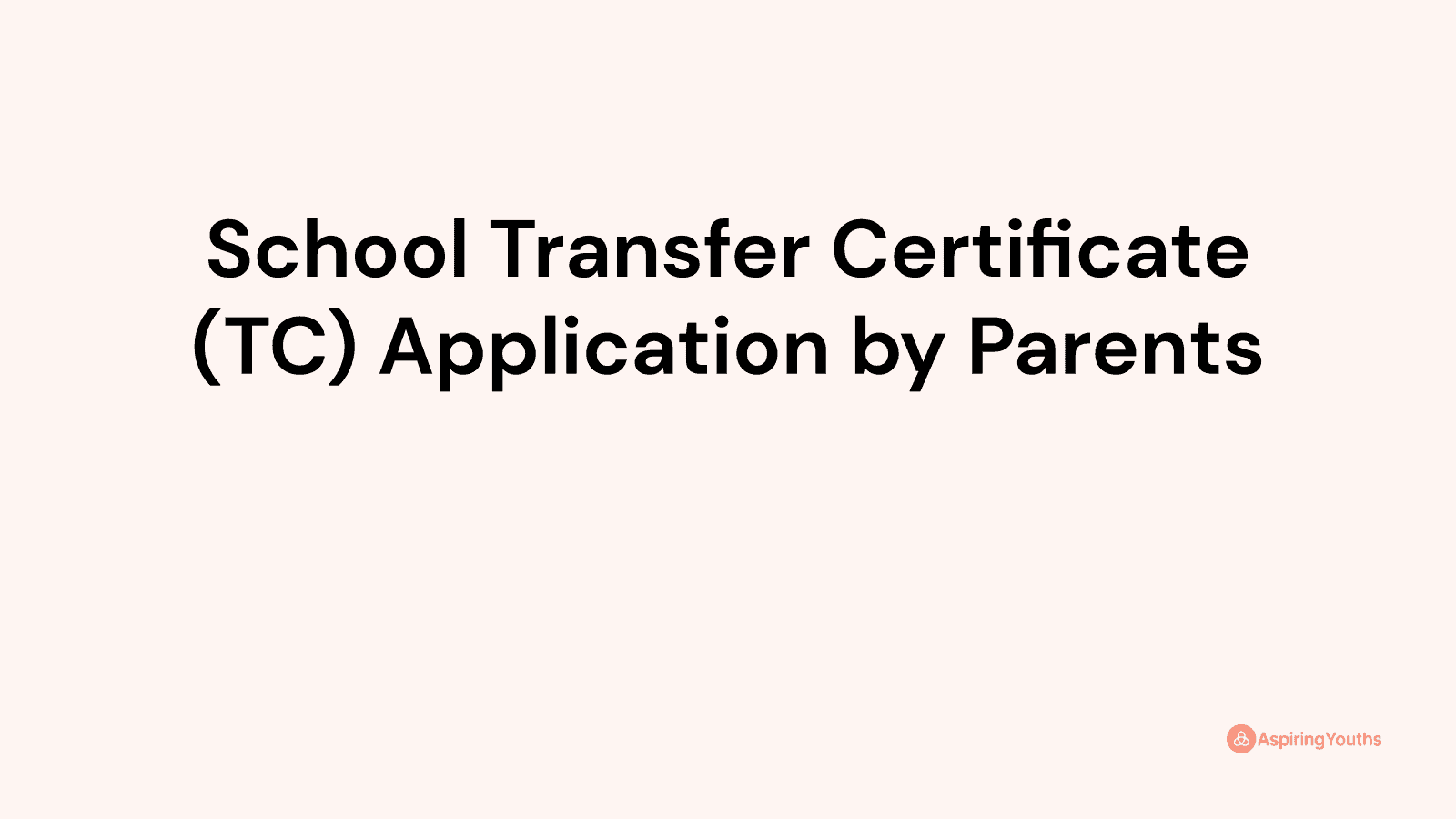 school-transfer-certificate-tc-application-by-parents-with-samples