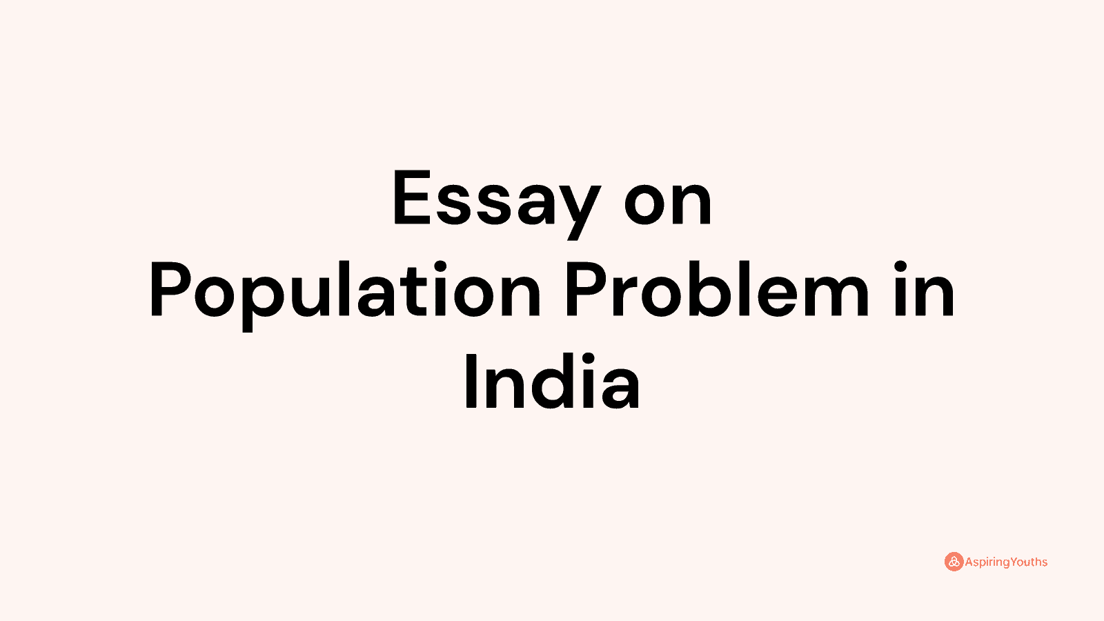 the population problem in india essay 500 words