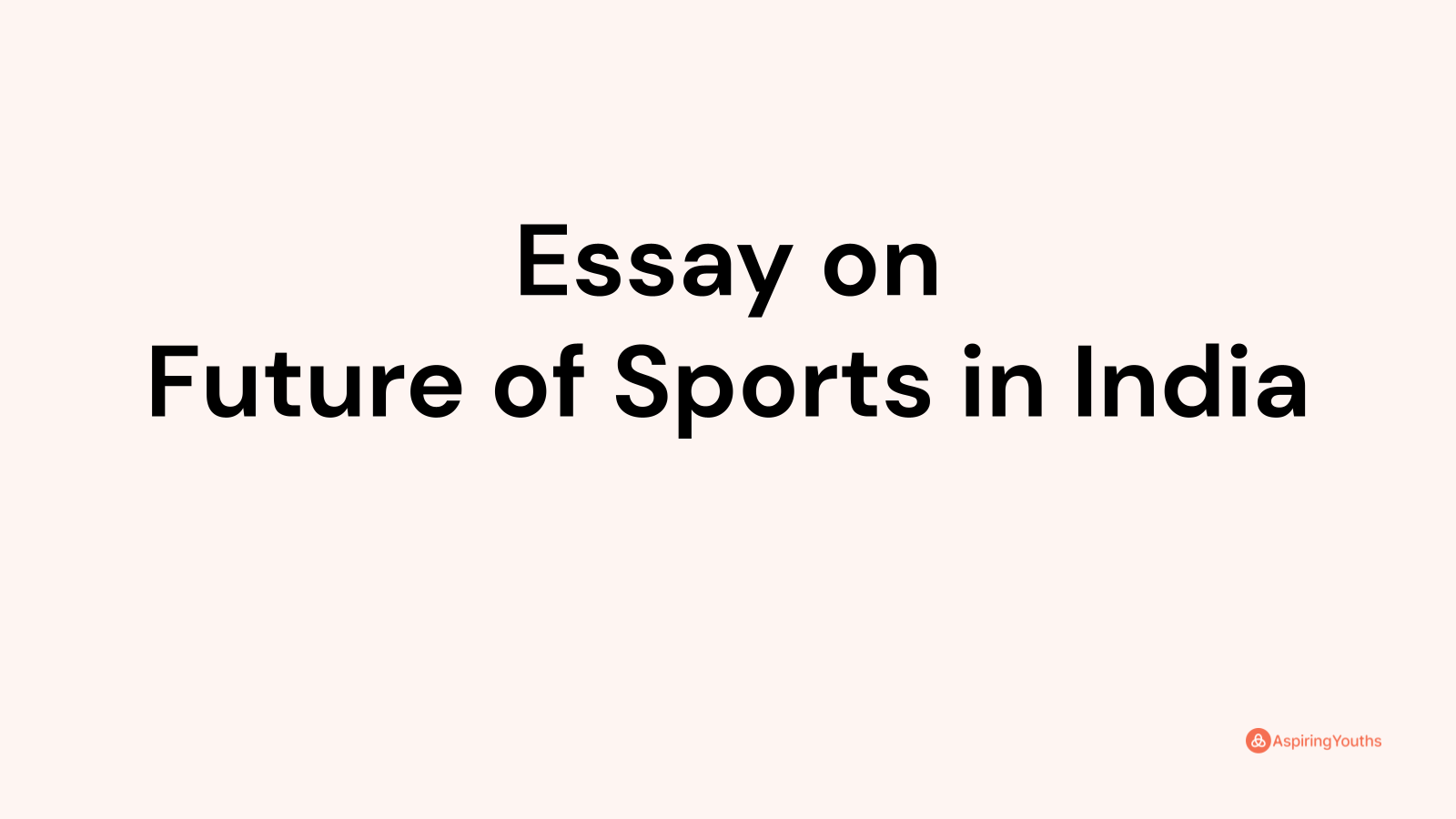 development of sports in india essay