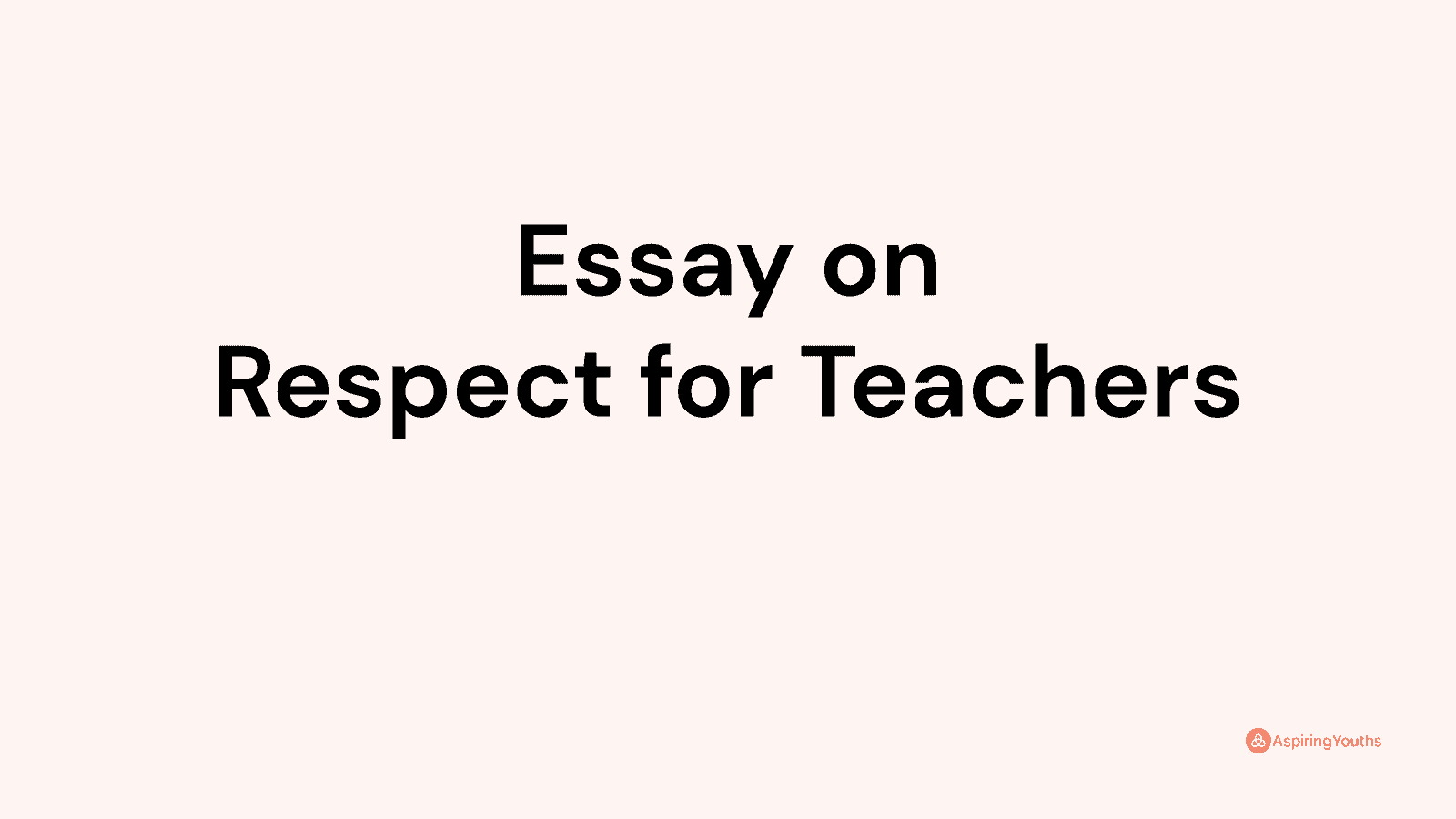 essay on respecting teachers