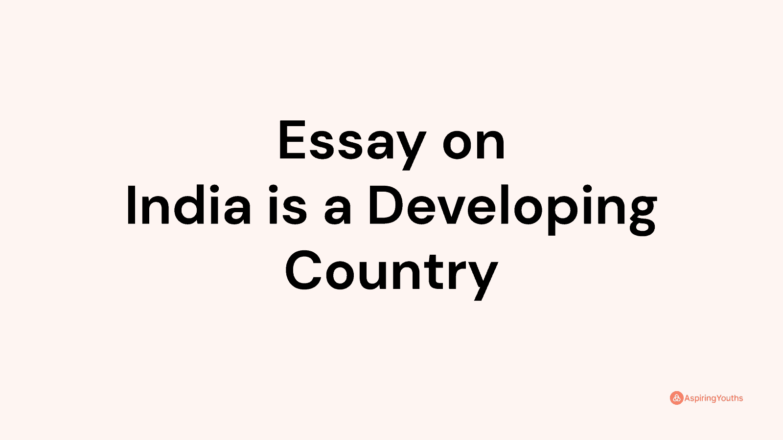 essay on india a developing nation