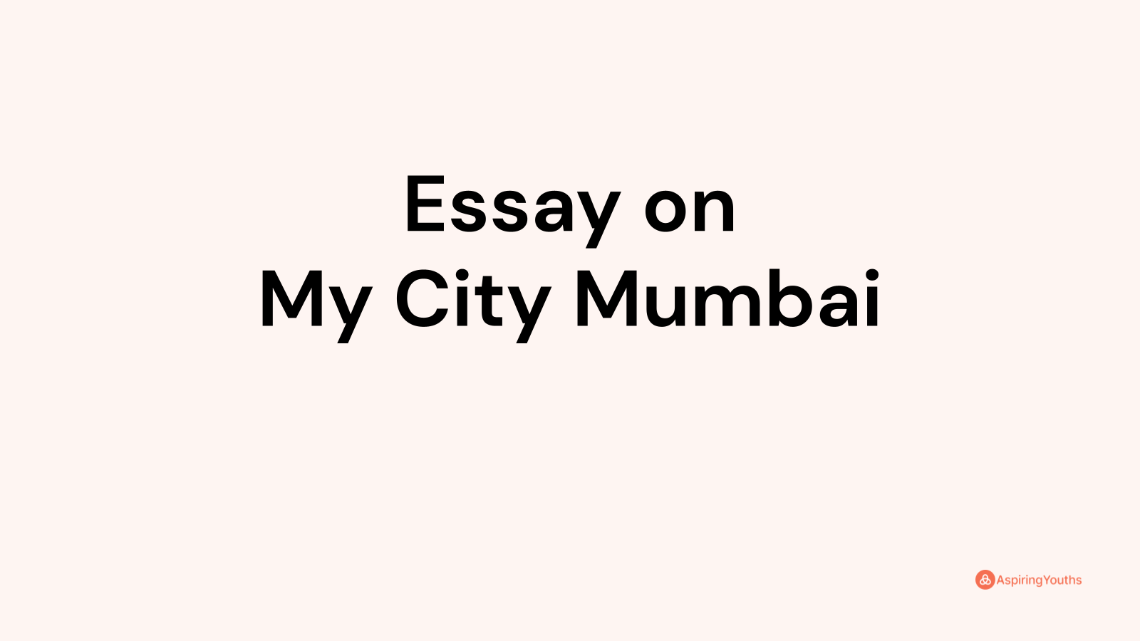 my city mumbai essay