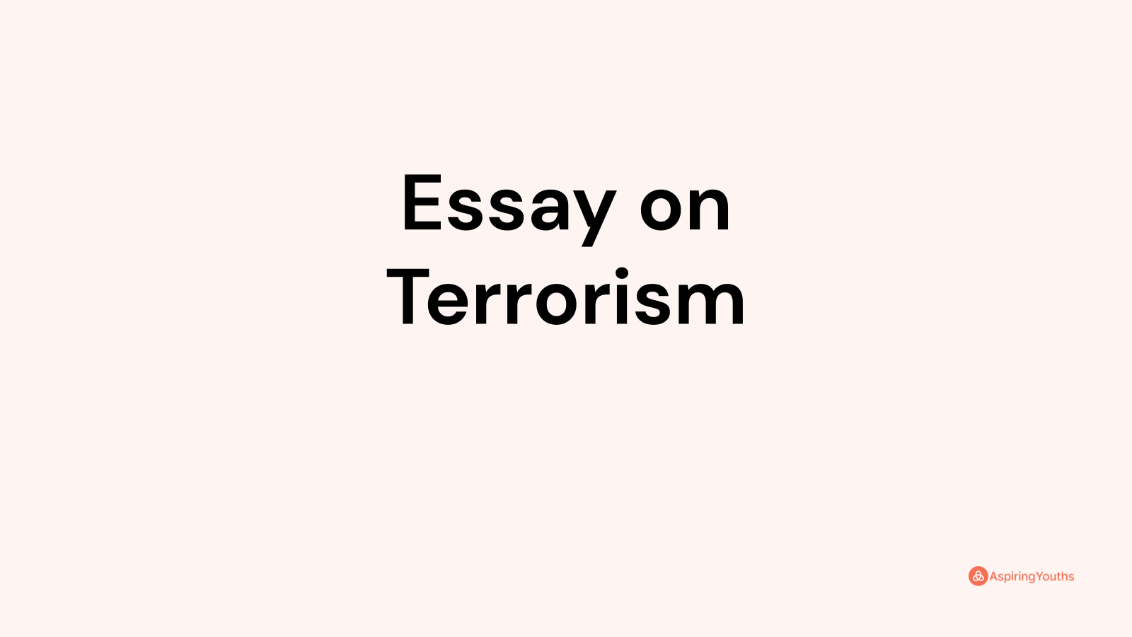 Essay On Terrorism   E6nZo4j 