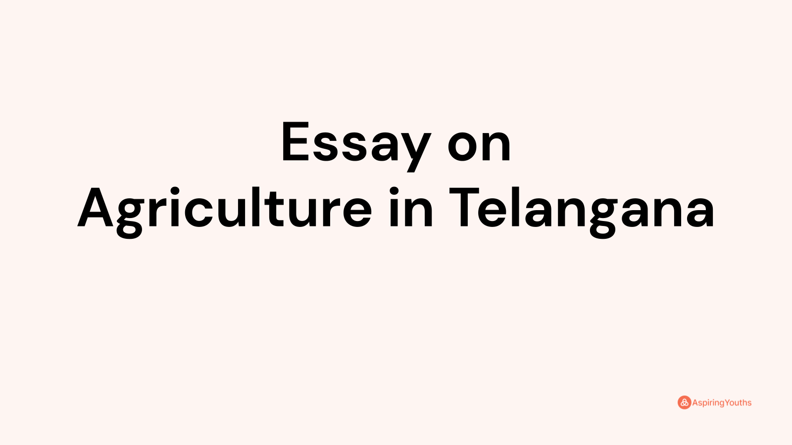 agriculture in telangana essay