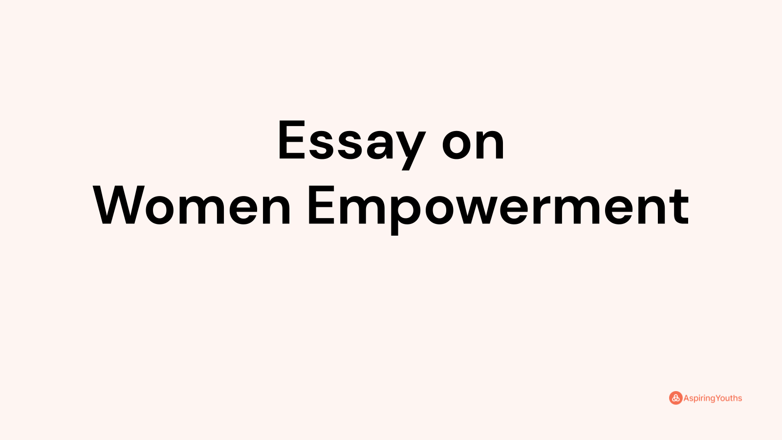 Essay On Women Empowerment   IZ9qZJf 