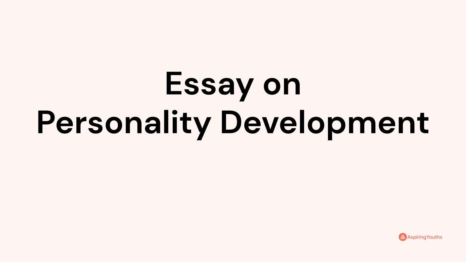 essay topics on personality development