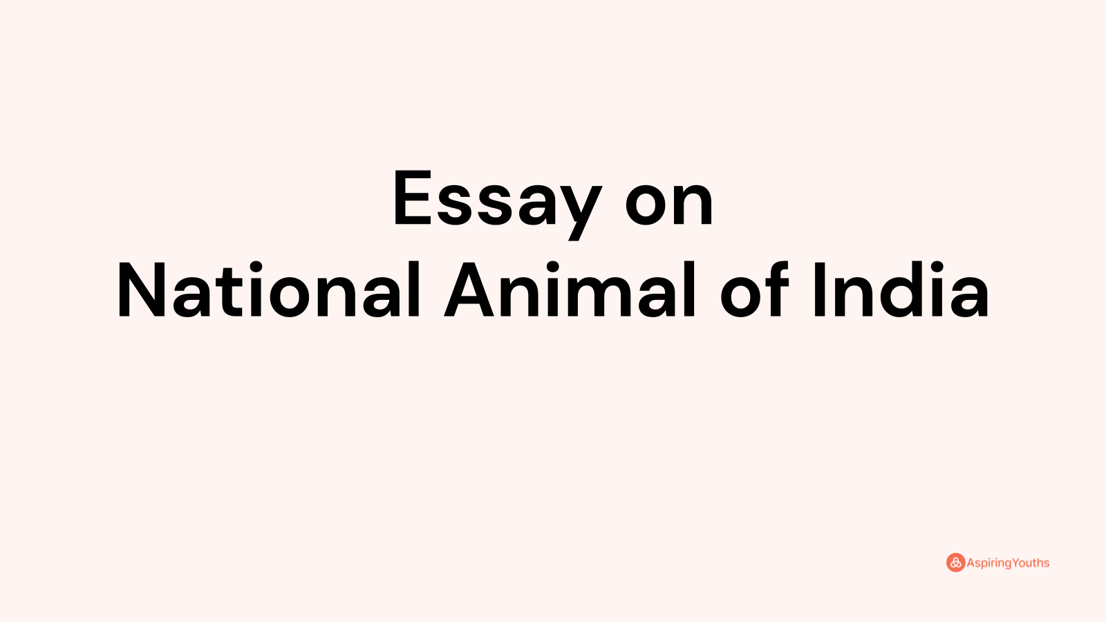 national animal of india essay for class 2