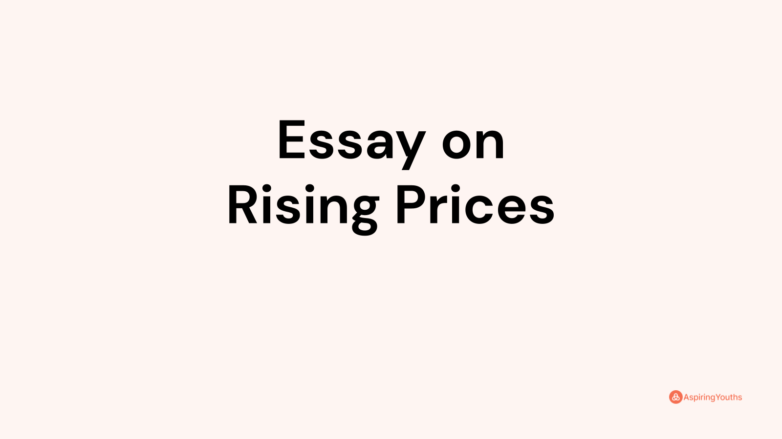 rising prices essay 100 words