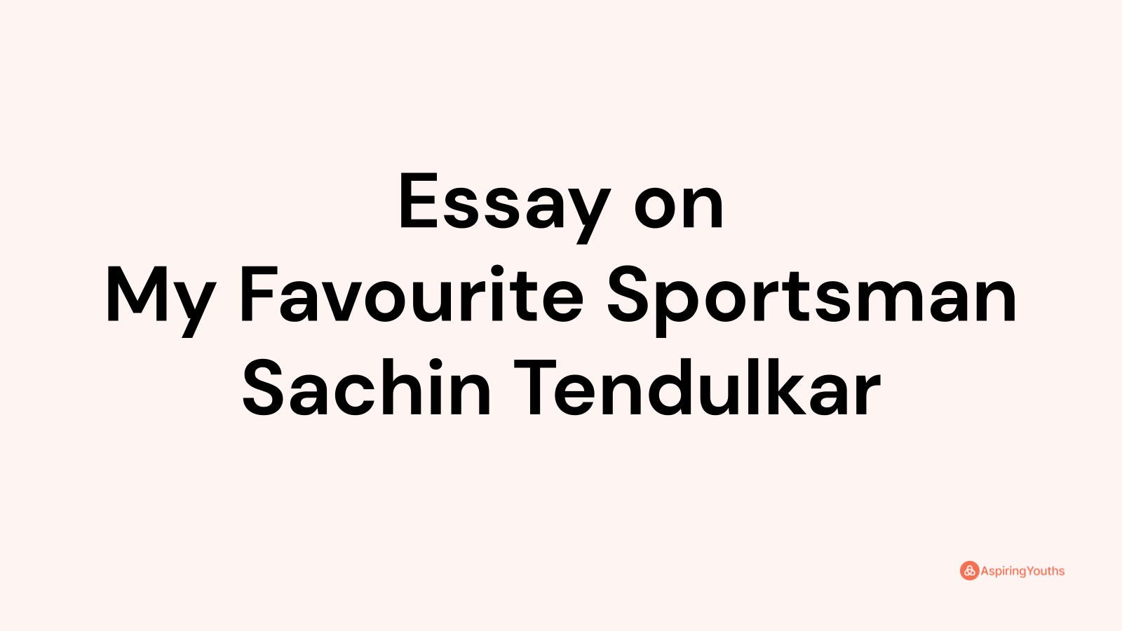 my favourite player sachin tendulkar essay in marathi