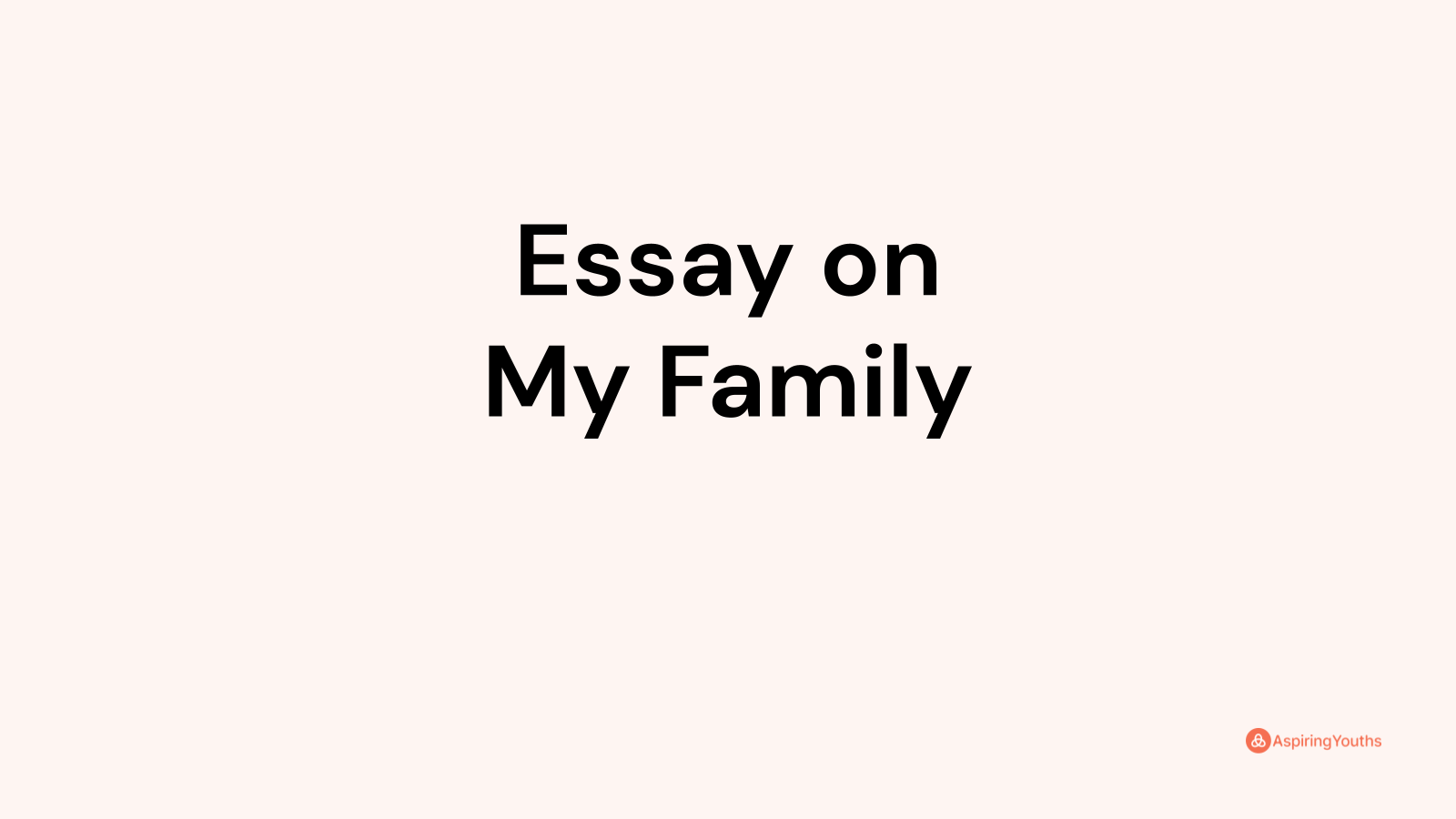 Essay on My Family