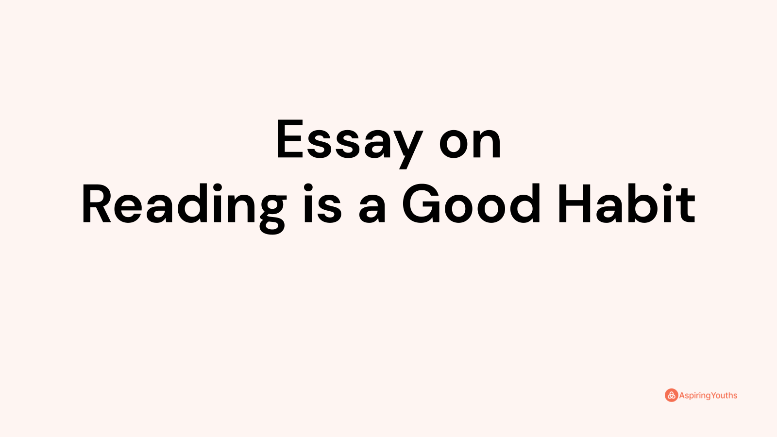 reading habit essay in english