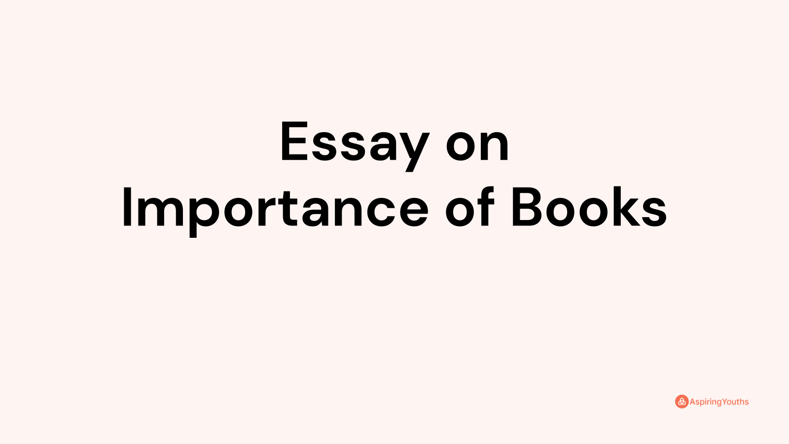 importance of books essay in 100 words