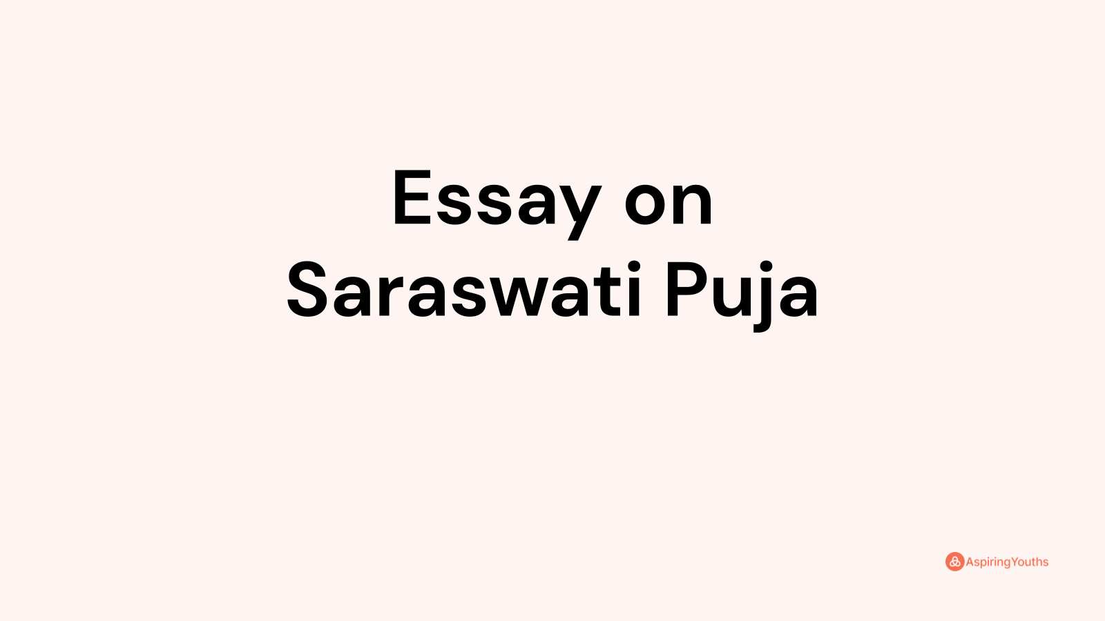 write an essay about saraswati puja