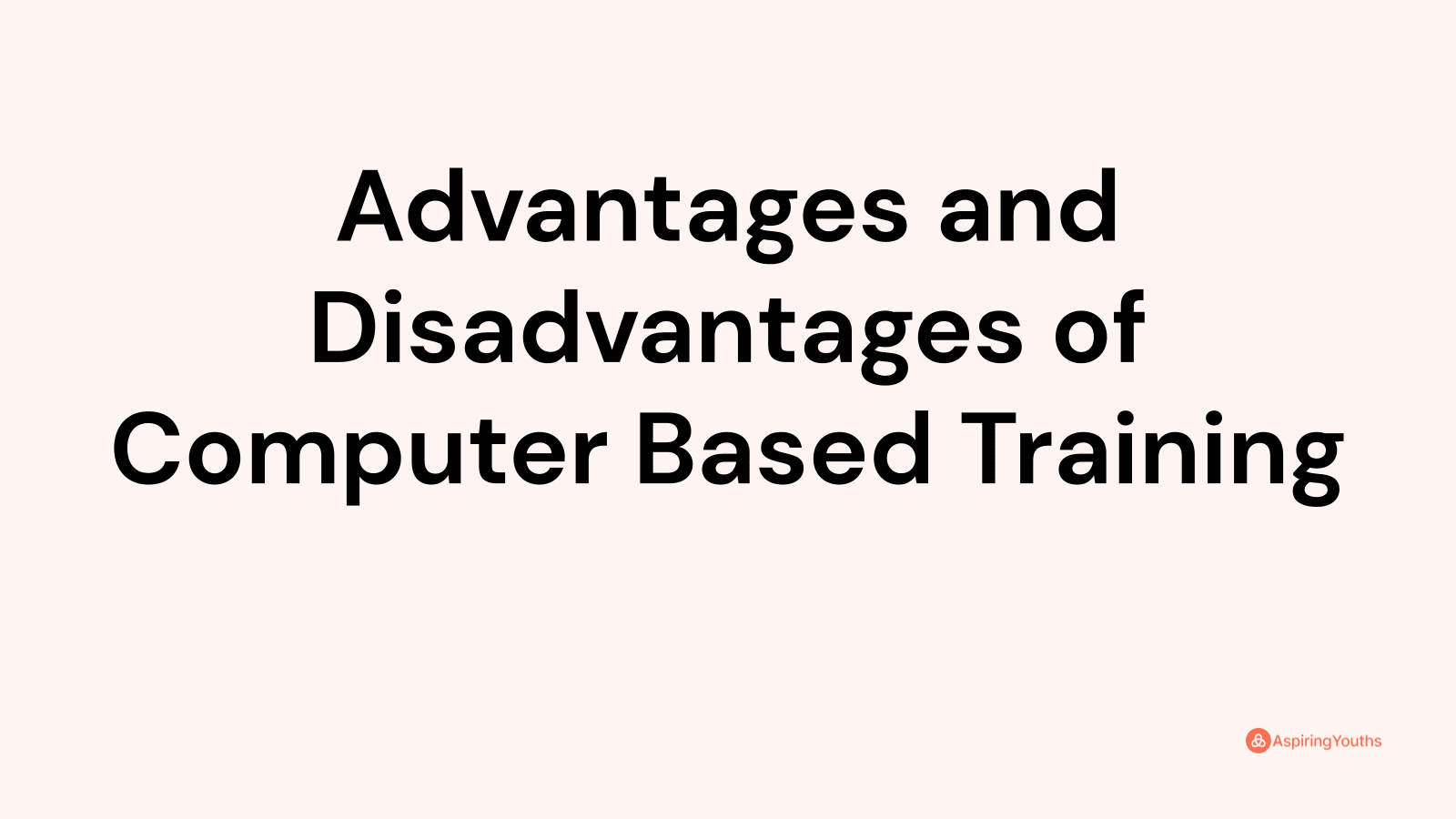 advantages-and-disadvantages-of-computer-based-training