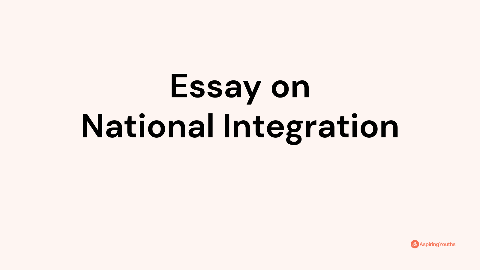 Essay on National Integration