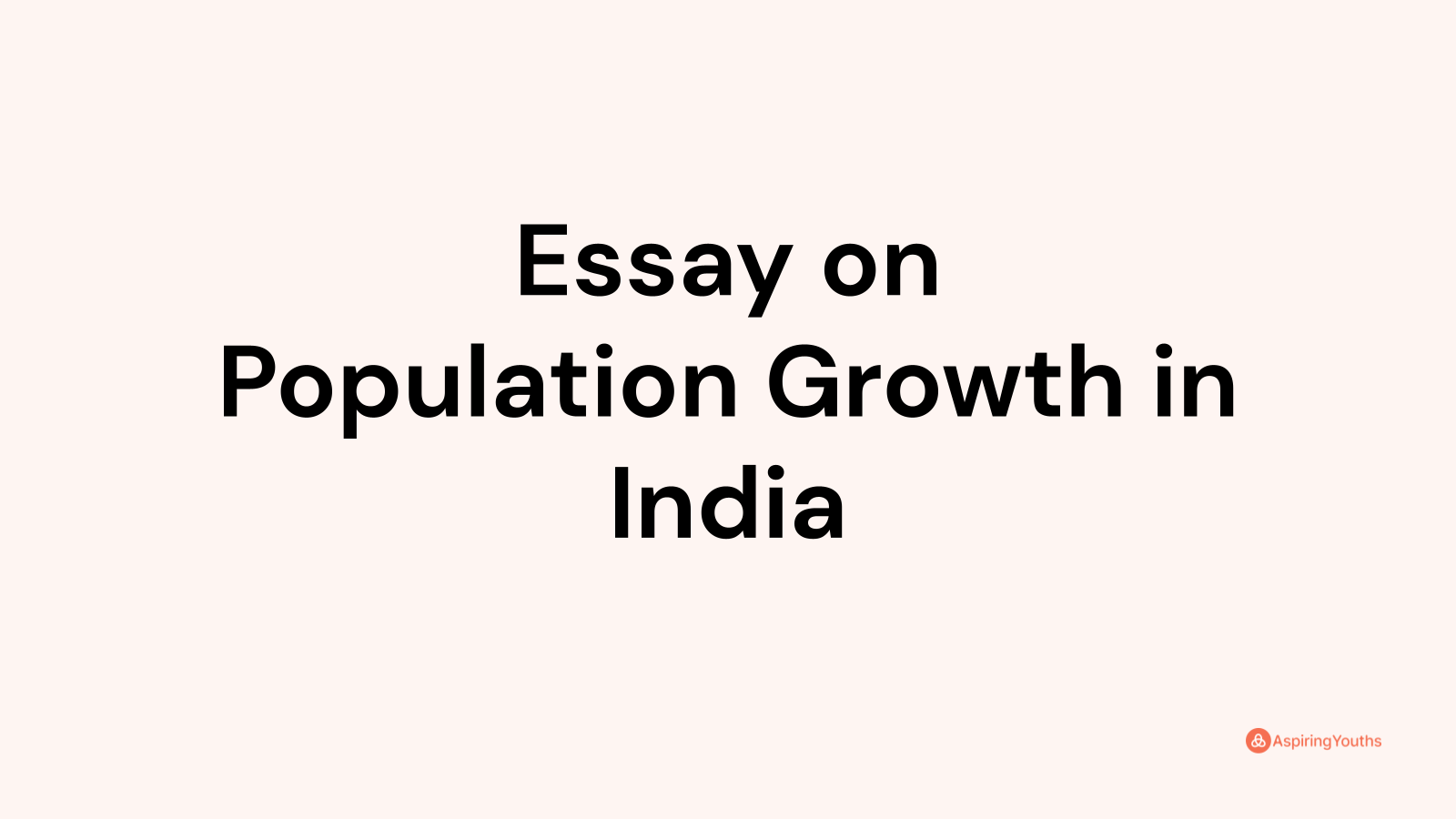 essay on population growth in india