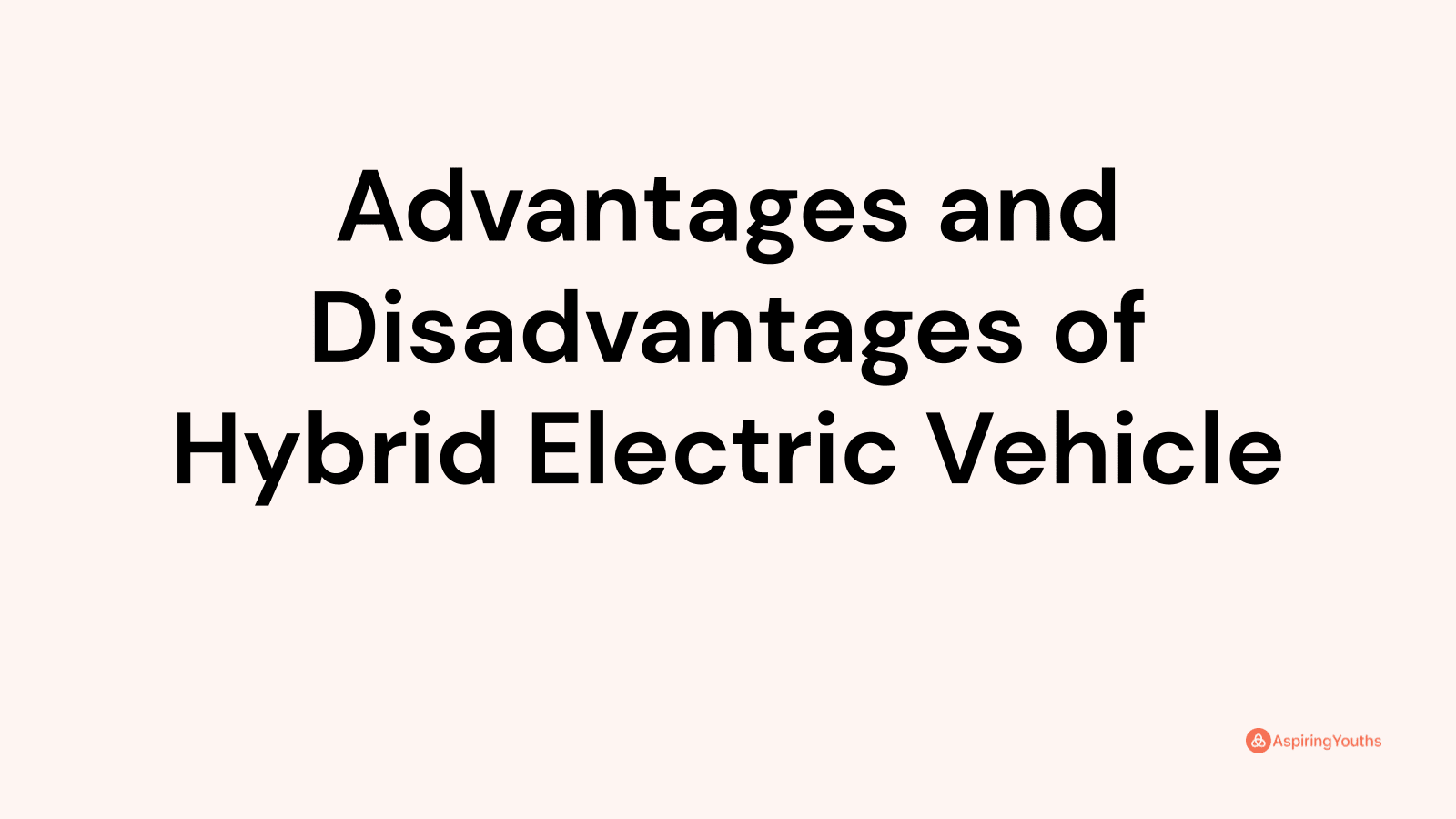 advantages-and-disadvantages-of-hybrid-electric-vehicle