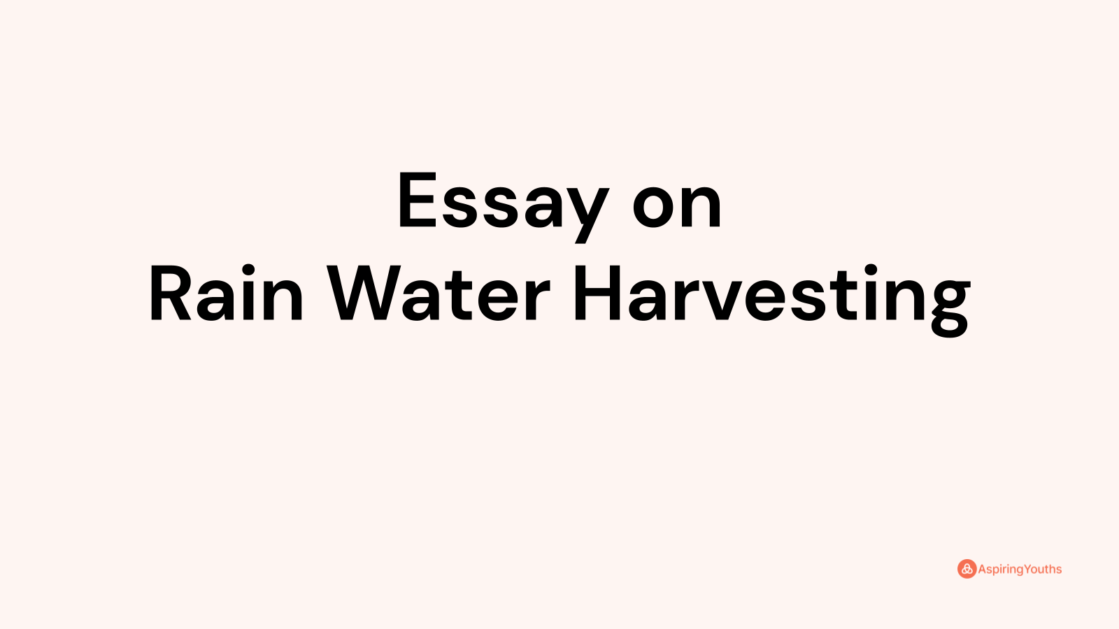 rain water harvesting essay 250 words