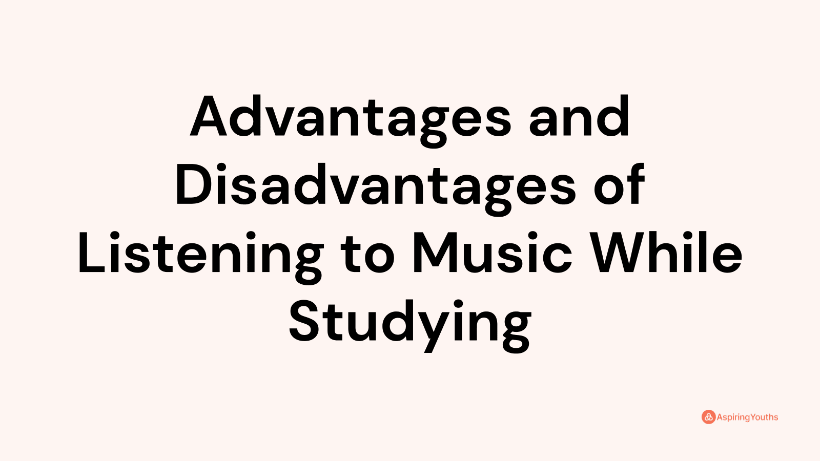 advantages-and-disadvantages-of-listening-to-music-while-studying