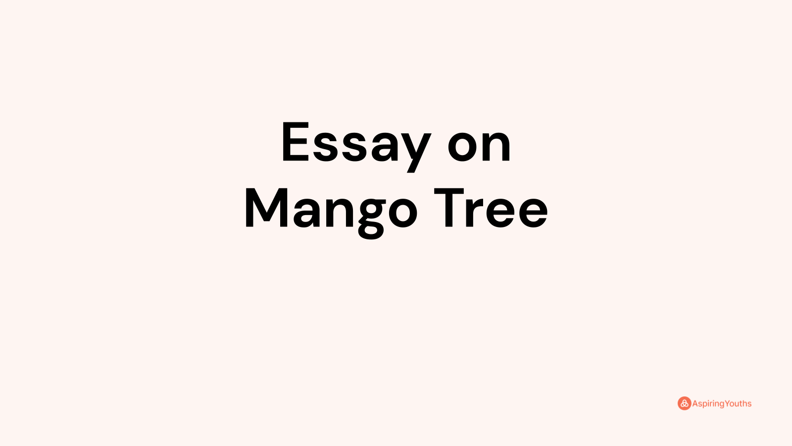 write essay on mango