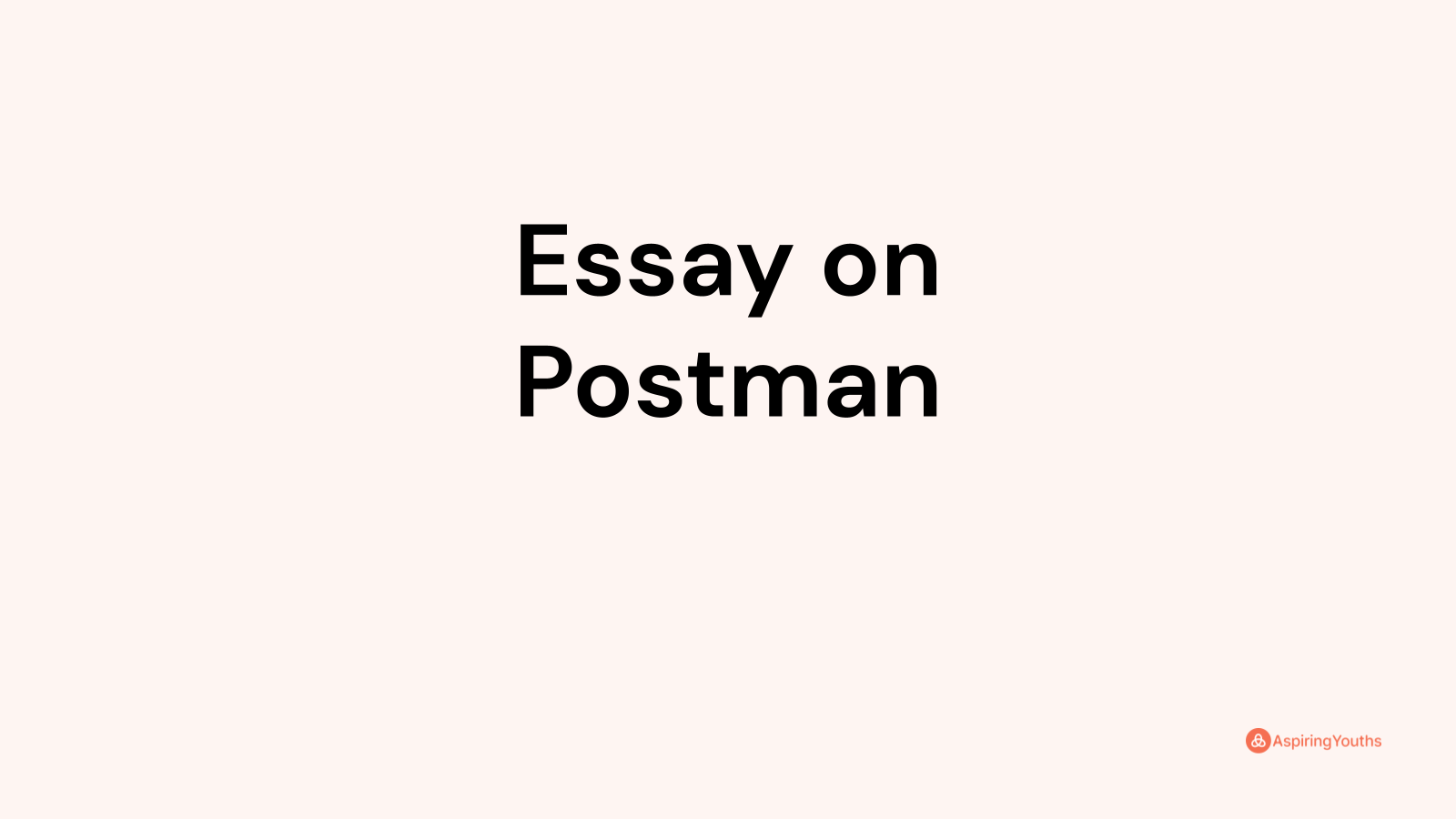 postman essay on 10 lines