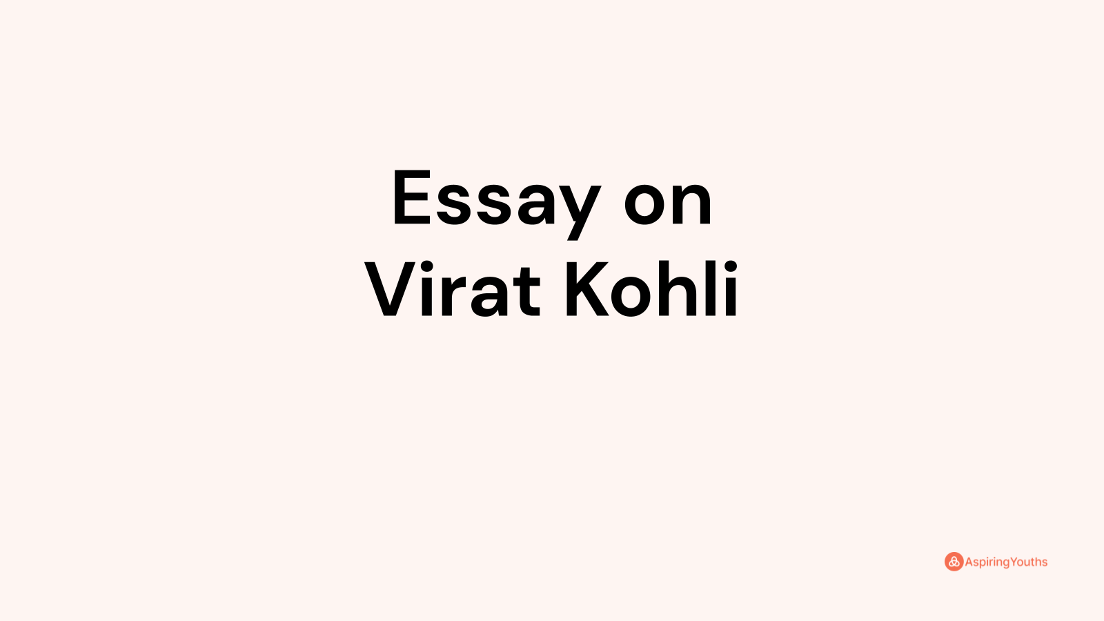 Essay on Virat Kohli