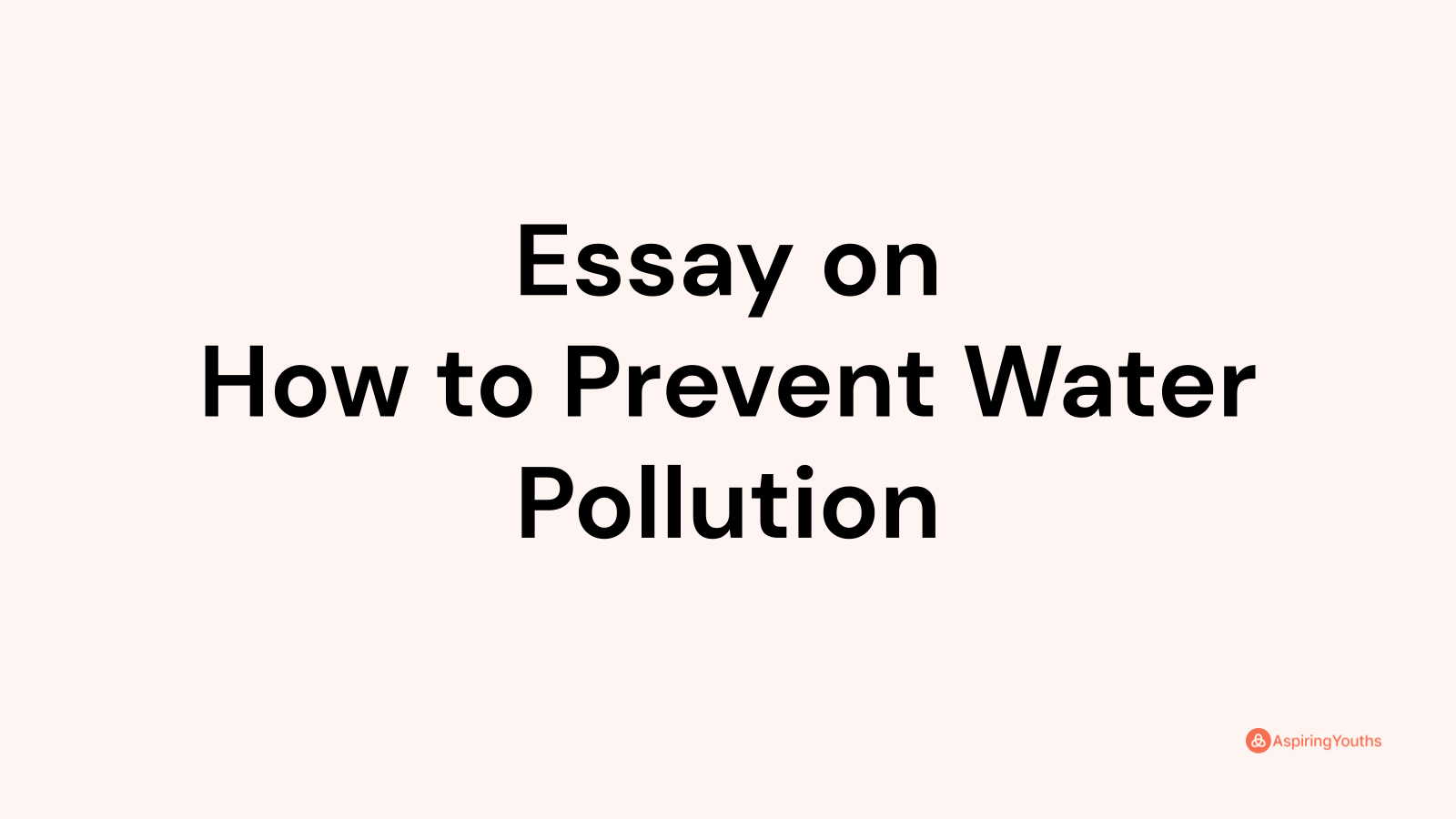 how to avoid water pollution essay