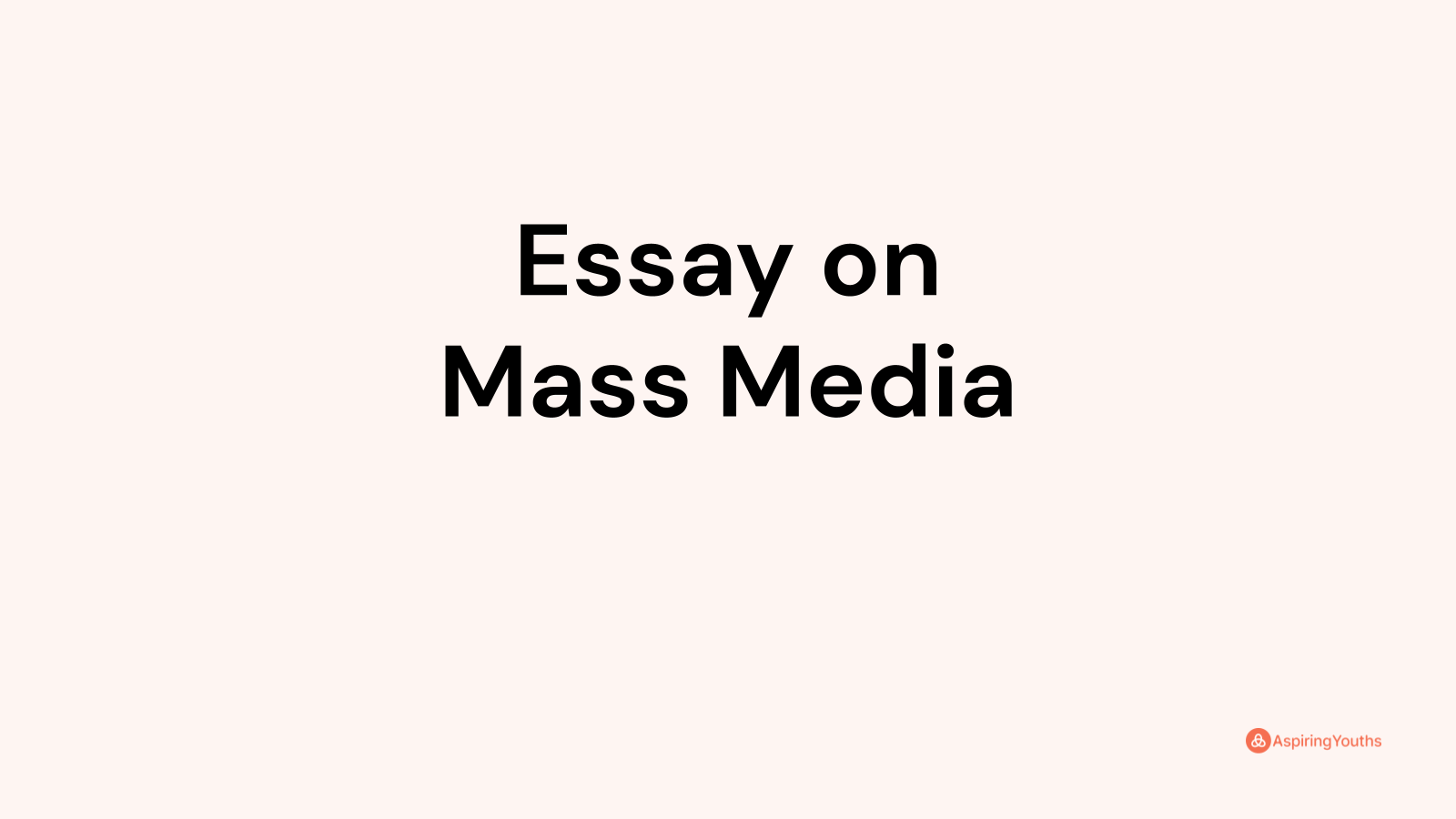 essay-on-mass-media