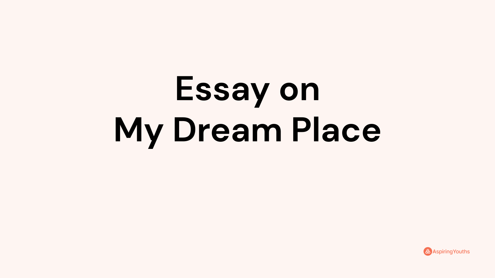 my dream place dubai essay