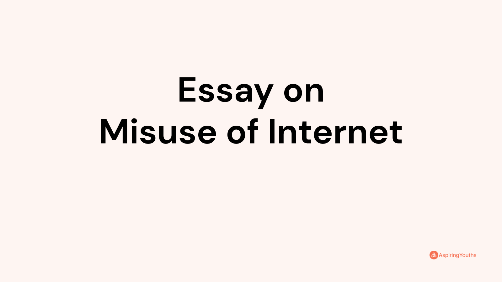 essay-on-misuse-of-internet