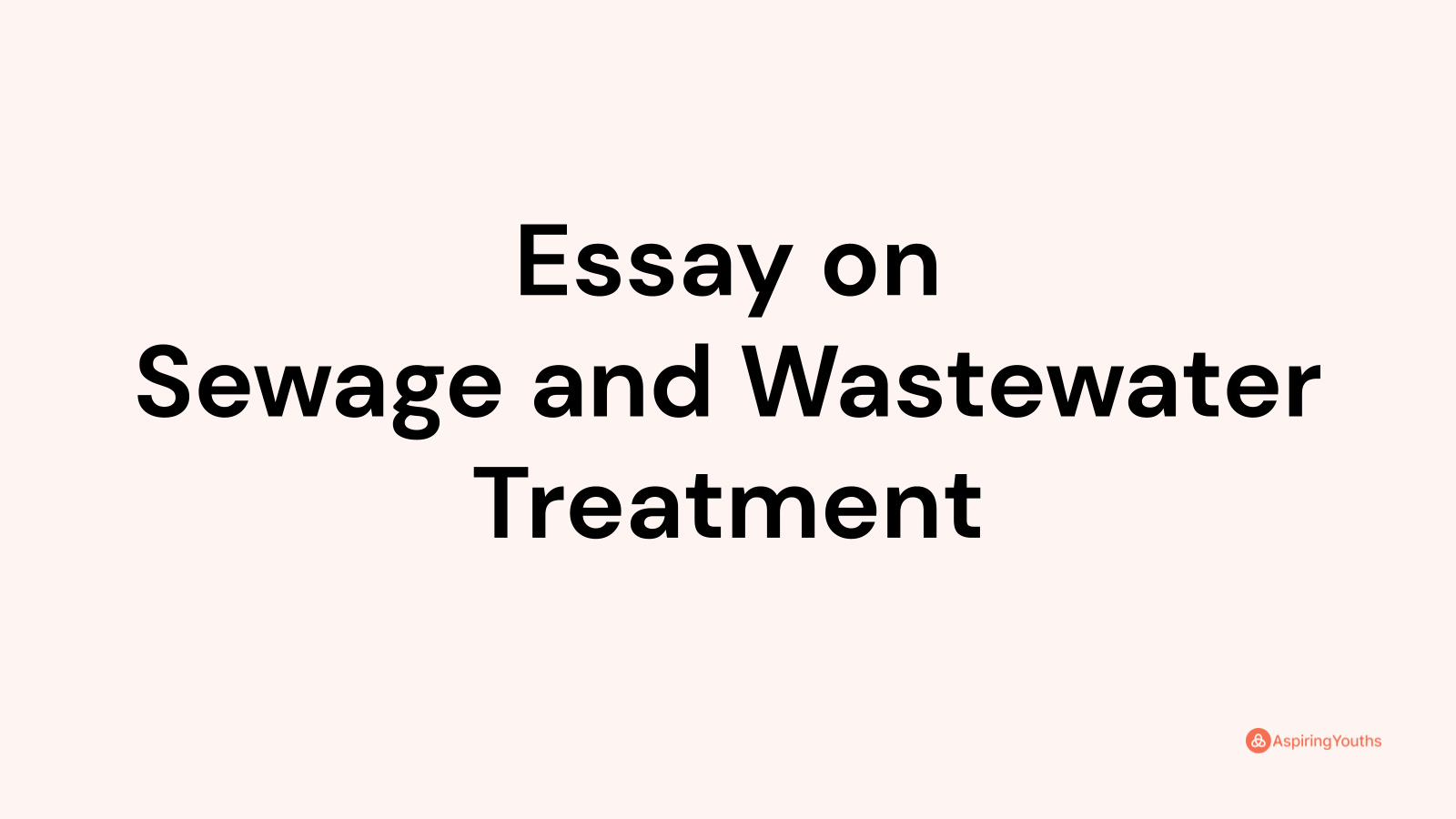 essay on wastewater treatment