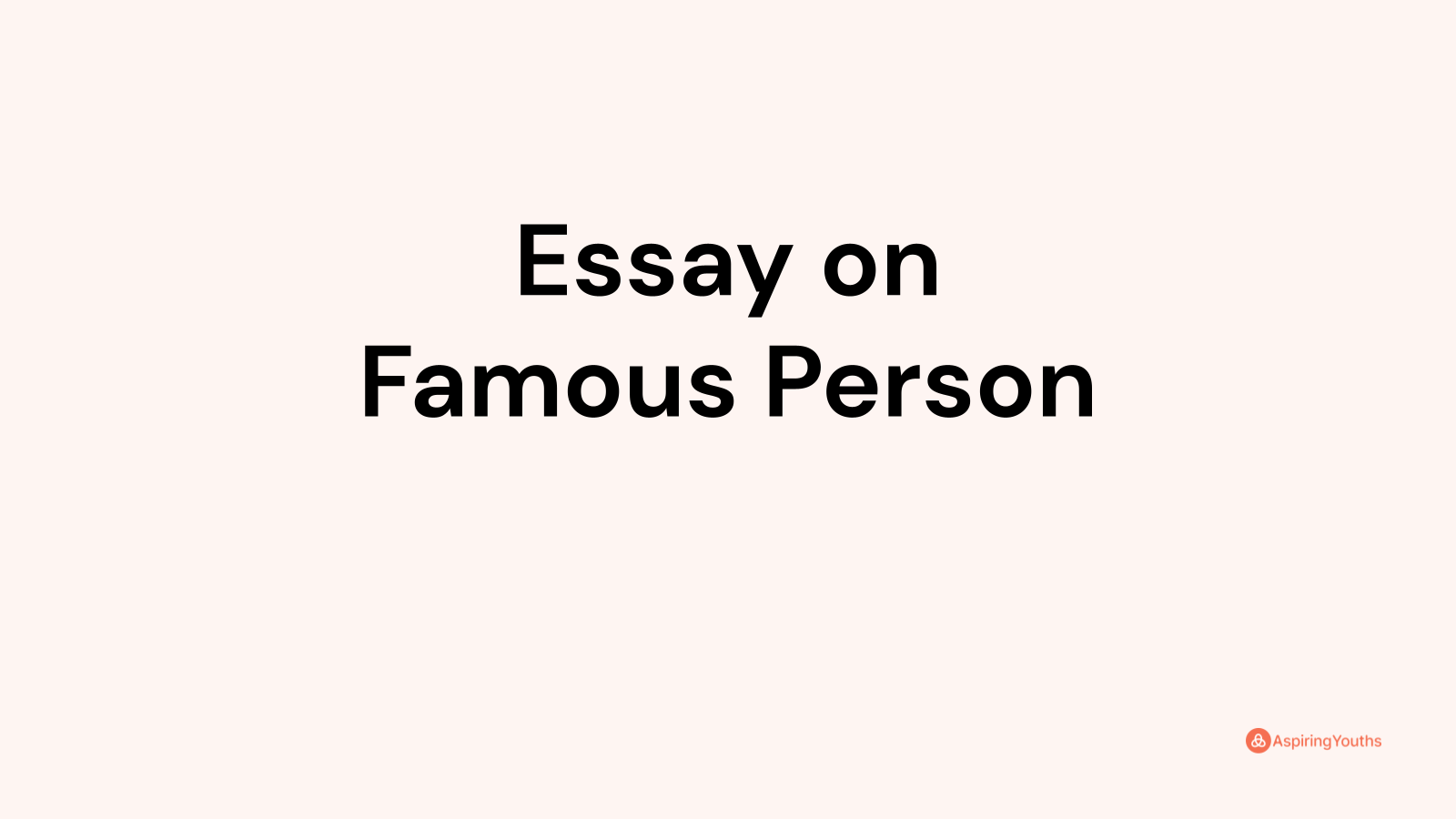 short essay on meeting a famous person