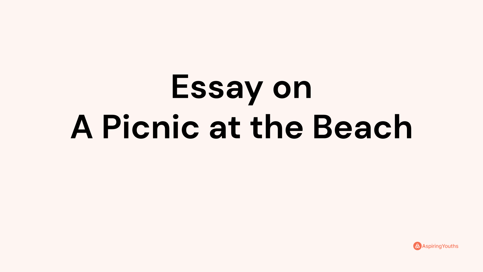 essay picnic at beach
