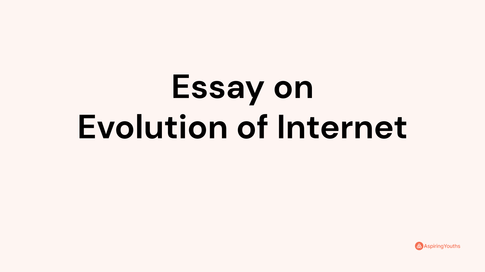 essay on the history of the internet