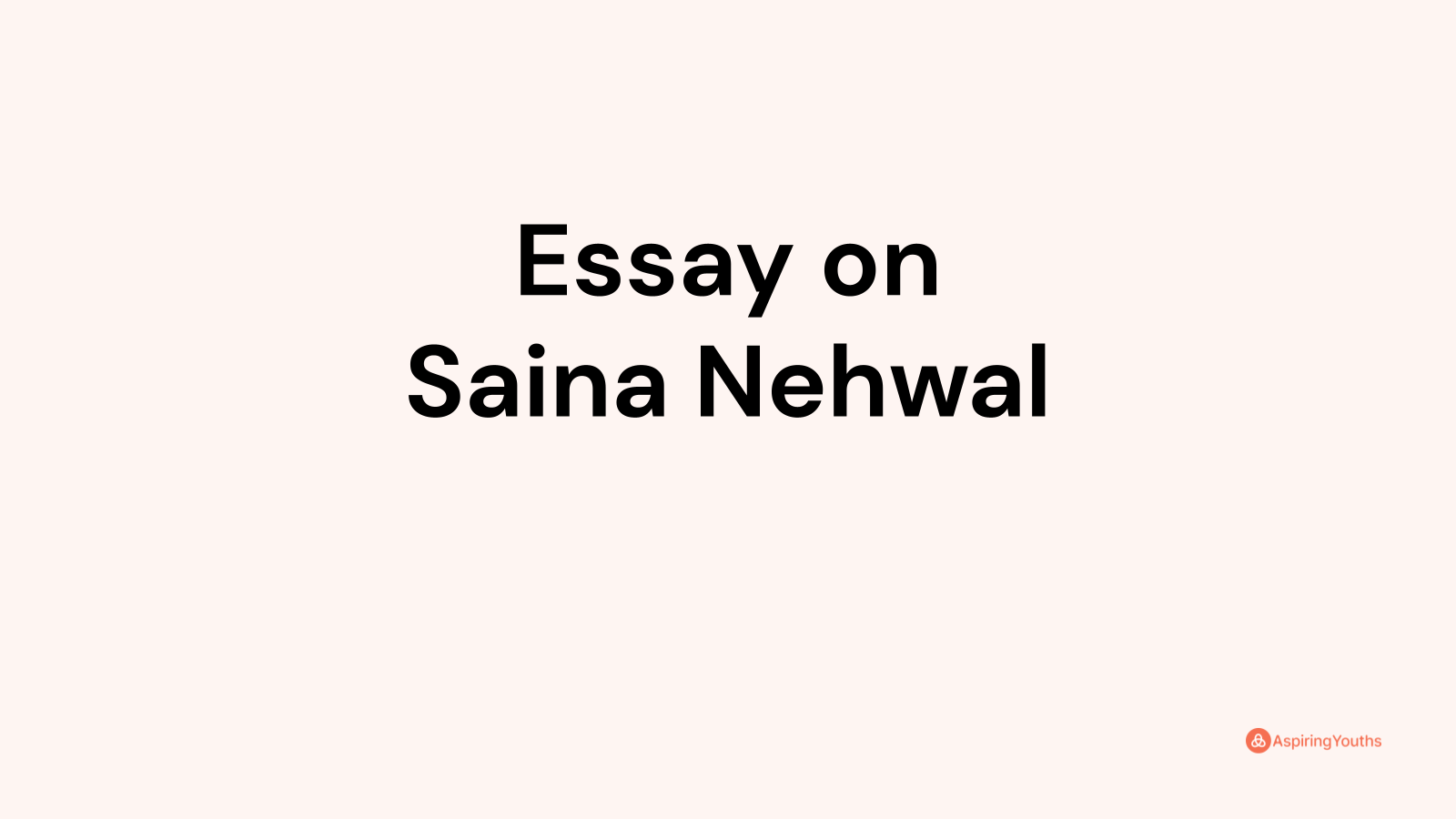 100 words essay on saina nehwal