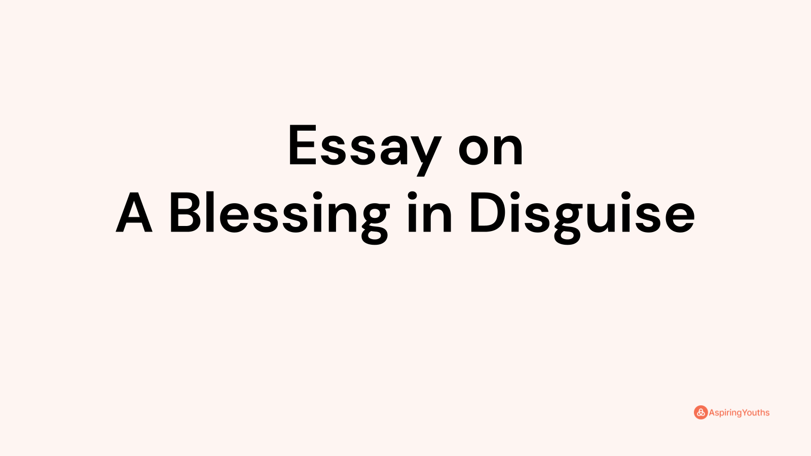 british education was a blessing in disguise essay