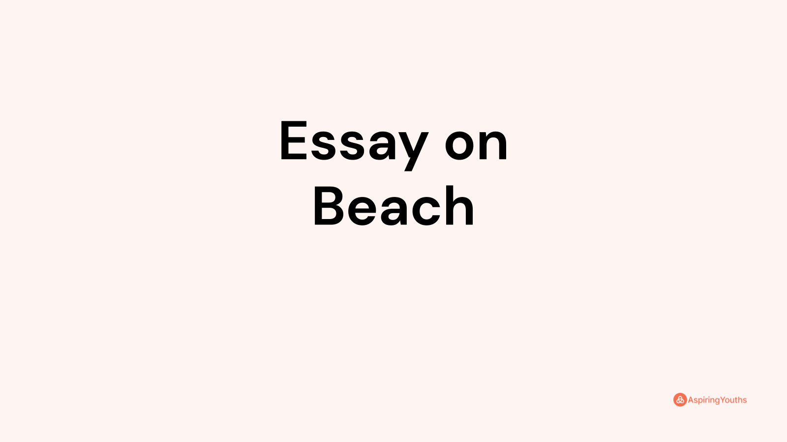 short essay beach