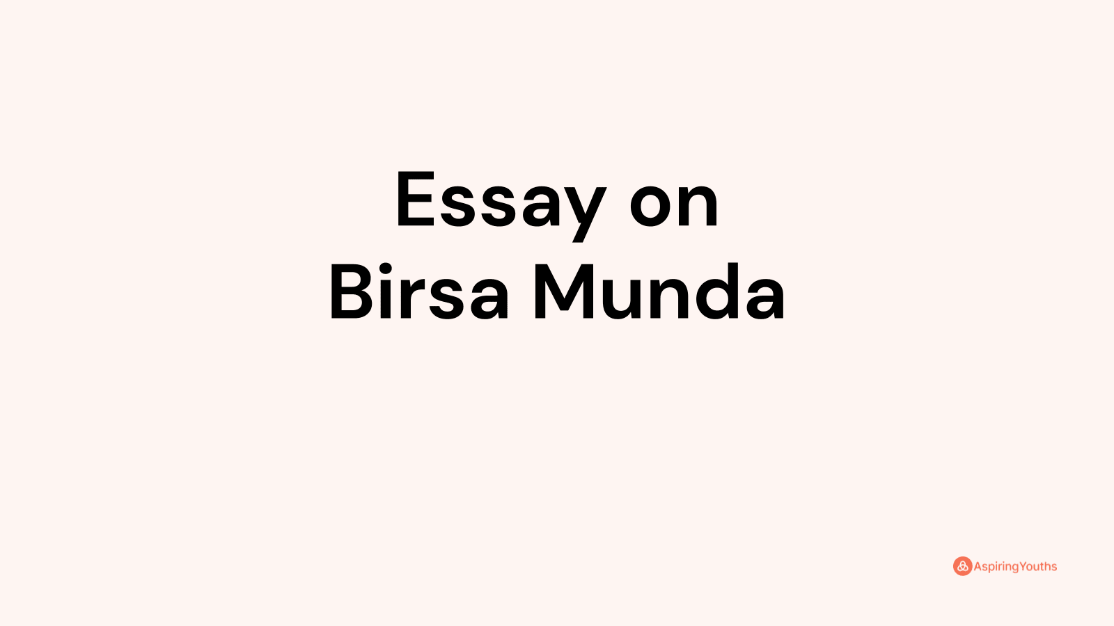 birsa munda essay in hindi 200 words