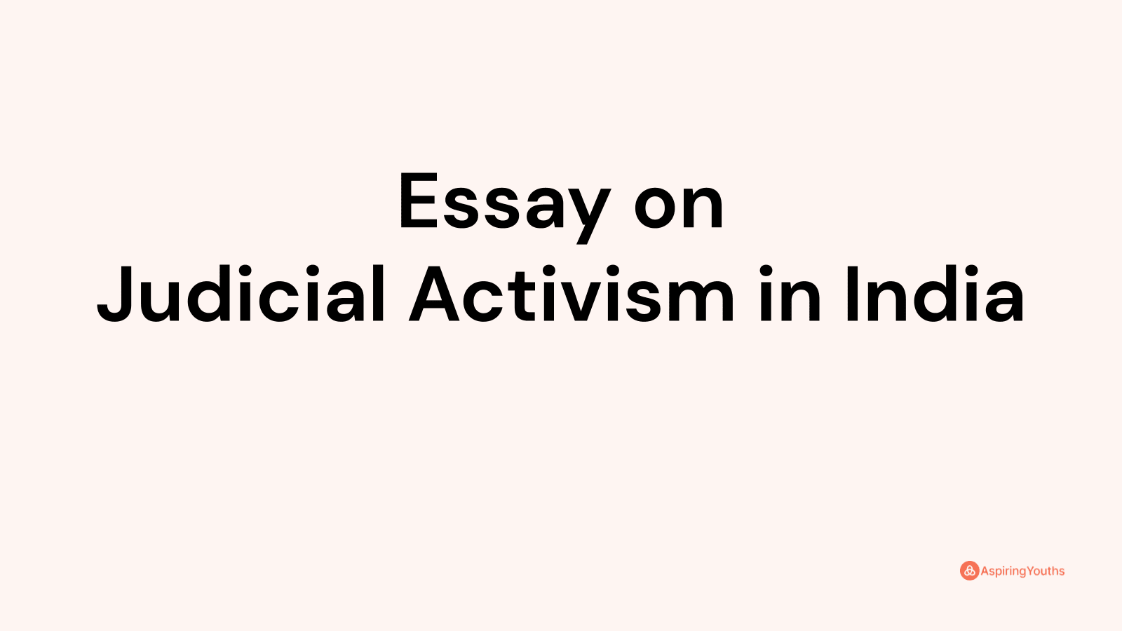 judicial activism essay in hindi