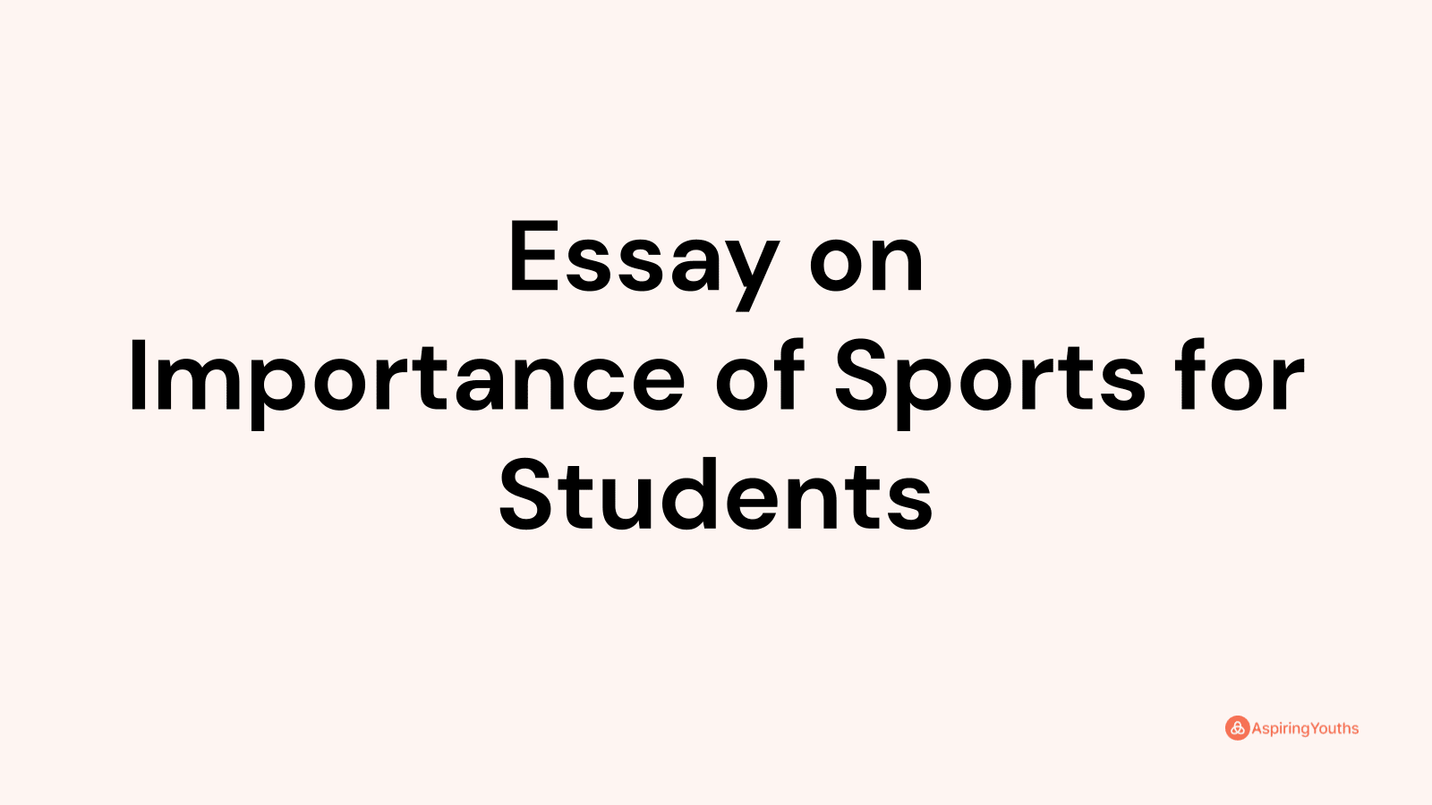 importance of sports for students essay