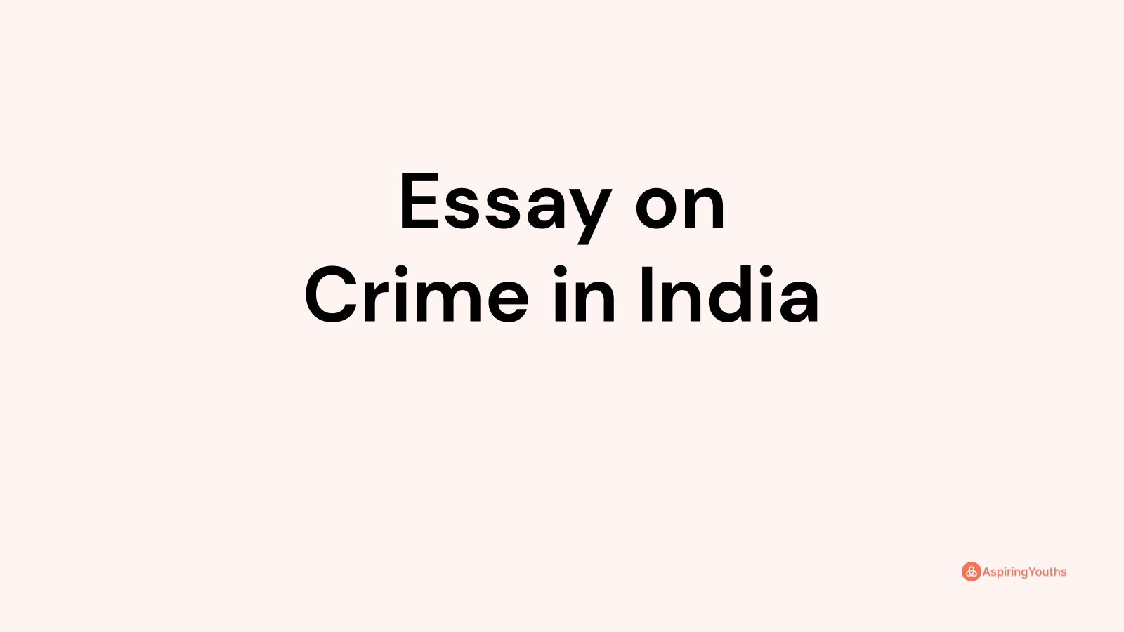 essay on crime in india