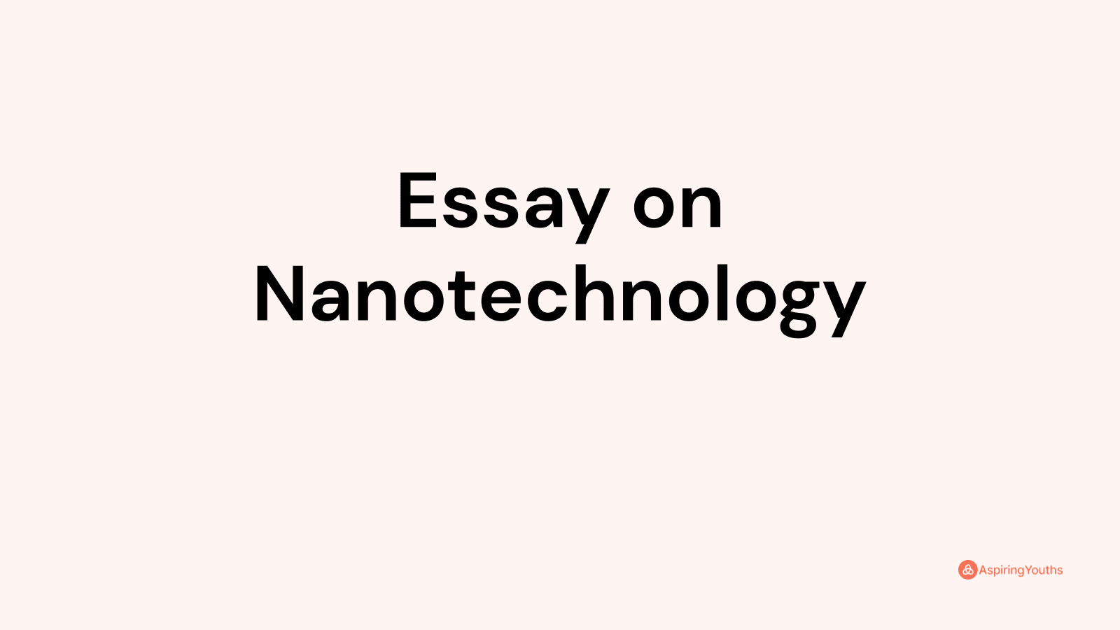 an essay on nano technology