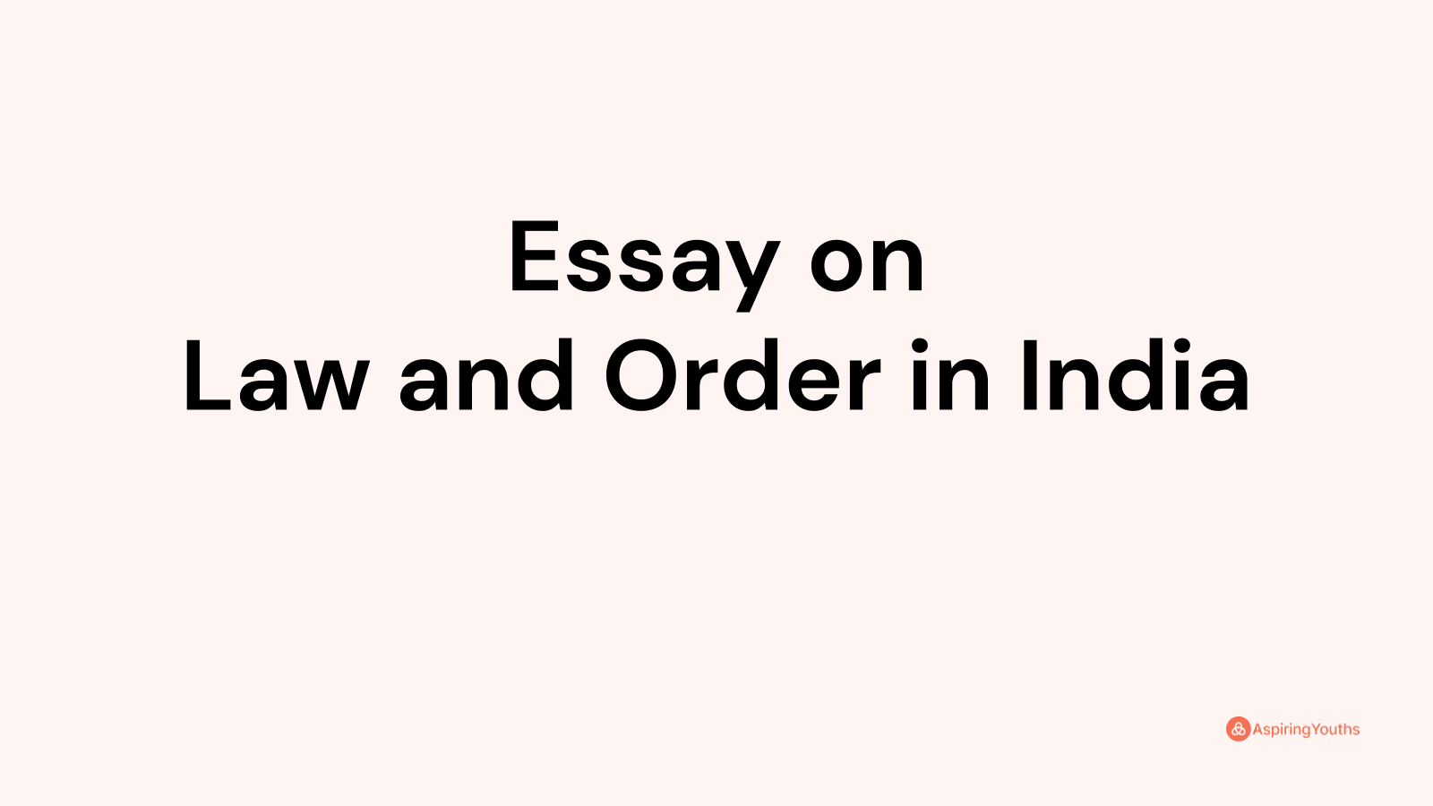 essay on law and order