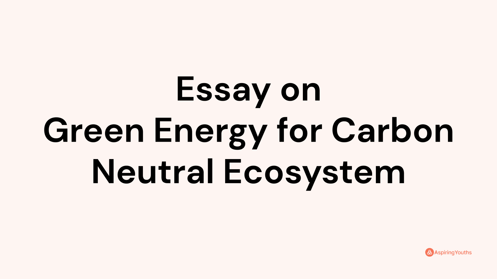 green energy essay upsc