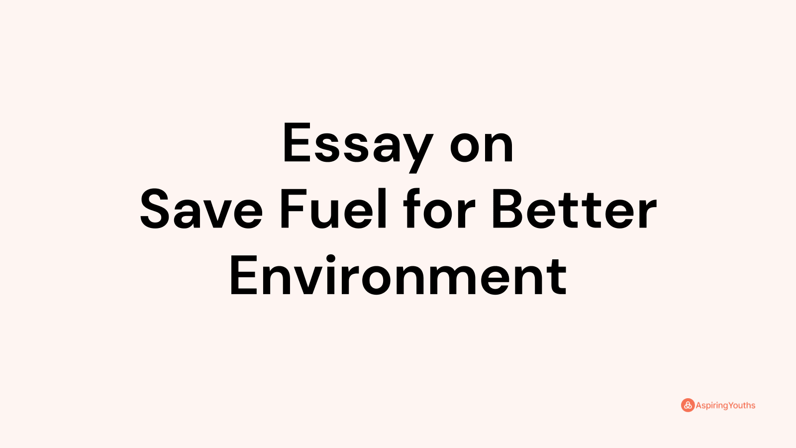 essay about save fuel