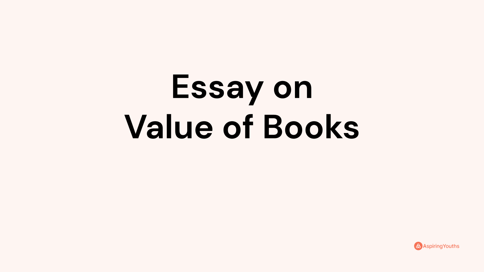 essay on value on books