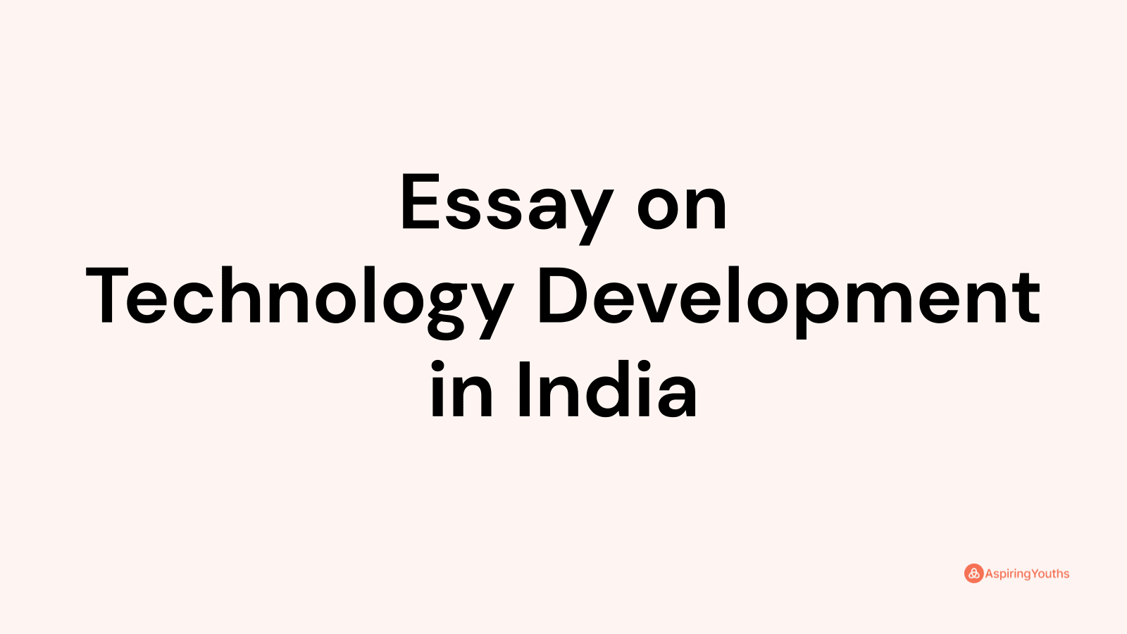 technology development in india essay